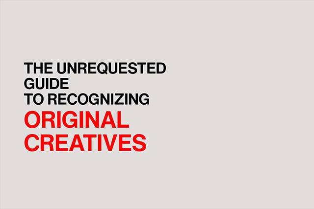 The unrequested guide to recognizing original creatives